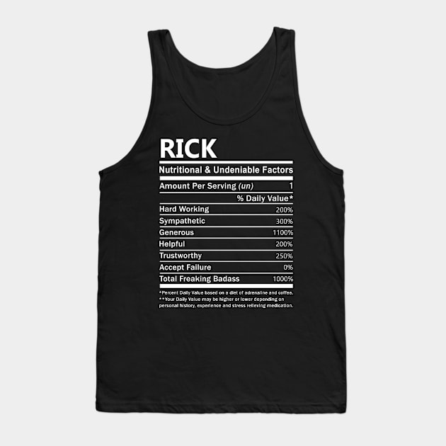 Rick Name T Shirt - Rick Nutritional and Undeniable Name Factors Gift Item Tee Tank Top by nikitak4um